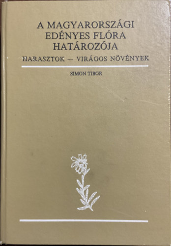 Simon Tibor - A magyarorszgi ednyes flra hatrozja. Harasztok