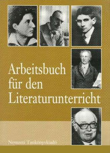 Anita Buglk; Csaba Mrkus; Mnika Bank - Arbeitsbuch fr den Literaturunterricht