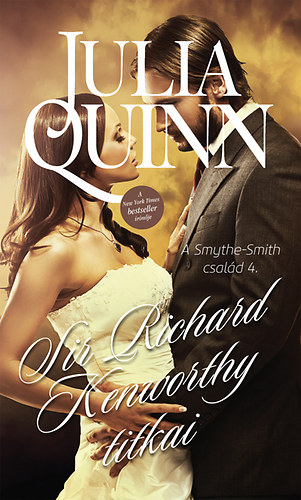 Julia Quinn - Sir Richard Kenworthy titkai