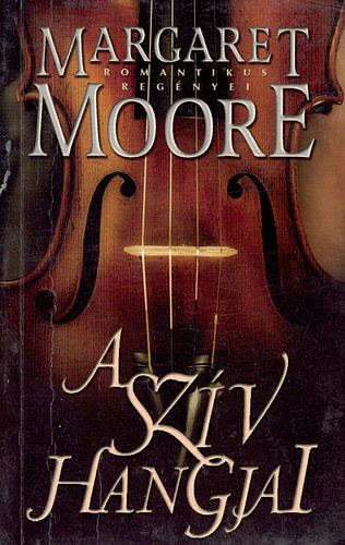 Margaret Moore - A sz�v hangjai