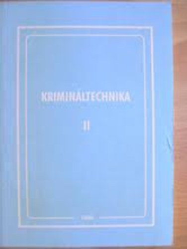 Illr; Jakab; Katona; Katonn; Plmai -Szink - Kriminltechnika II.