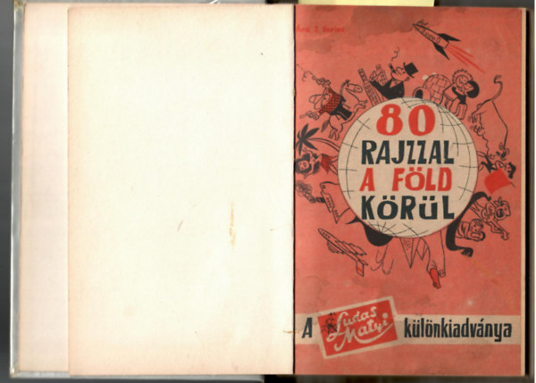 10 db Ludas Matyi klnkiadvnya egybektve: 80 rajzzal a Fld krl + 163 vicc...+ 172 vicc...+153 vicc..+ 201 vicc...+ 181 vicc...+ 191 vicc rajzban s rsban (7 db) + Sportol Kis Ludas + Tessk Nevetni!