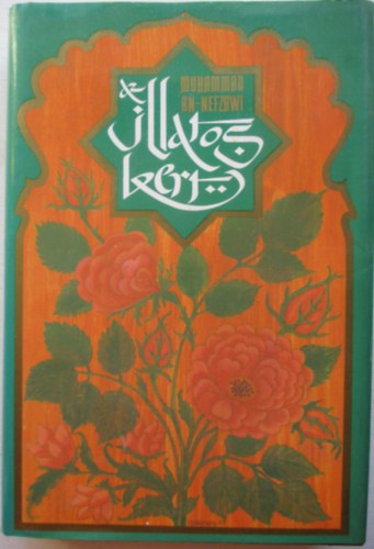 Muhammad An-Nefzawi - Az illatos kert