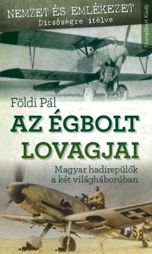 Fldi Pl - Az gbolt lovagjai