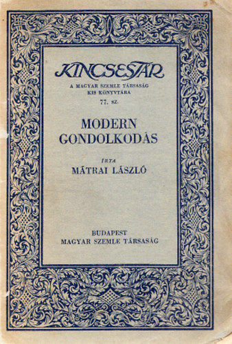 Mátrai László - Modern gondolkodás (Kincsestár) - Dedikált