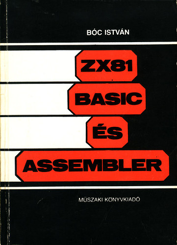 Bc Istvn - ZX81 Basic s Assembler