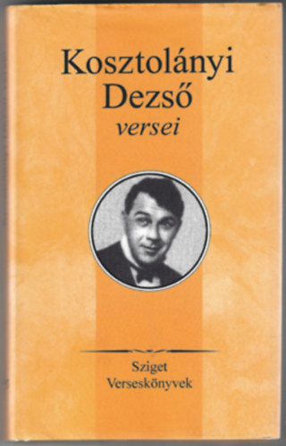 Kosztolányi Dezső - Kosztolányi Dezső versei