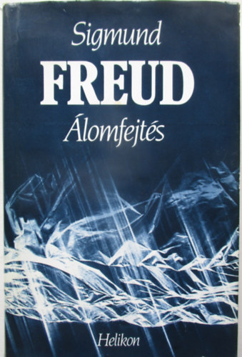 Freud Sigmund - �lomfejt�s