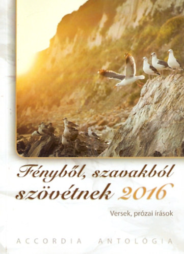Fnybl, szavakbl szvtnek