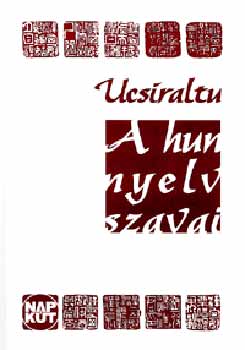 Ucsiraltu - A hun nyelv szavai