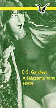 Erle Stanley Gardner - A flszem tan esete