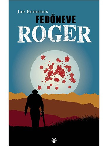 Joe Kemenes - Fedneve Roger