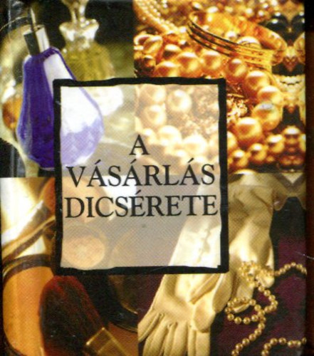 A vsrls dicsrete (miniknyv)