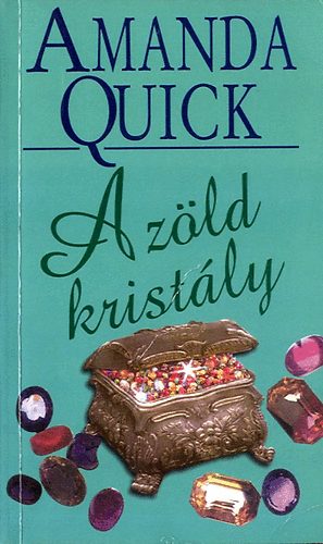 Amanda Quick - A zld kristly