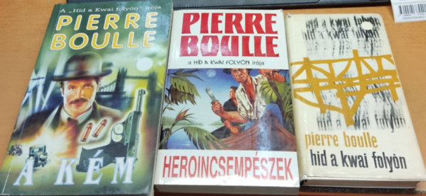 Pierre Boulle - 3 db Pierre Boulle: A km + Heroincsempszek + Hd a kwai folyn