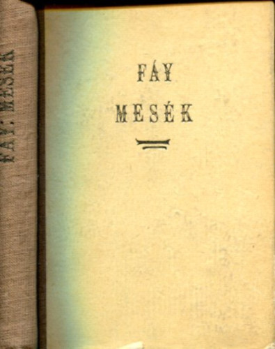 F�y Andr�s - F�y Andr�s eredeti mes�i �s aphorism�i I.