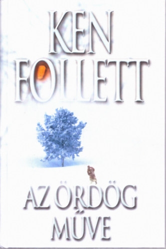 Ken Follett - Az rdg mve
