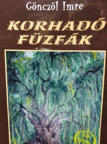 G�ncz�l Imre - Korhad� f�zf�k