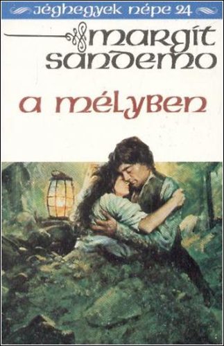 Margit Sandemo - A mlyben  (Jghegyek npe 24.)