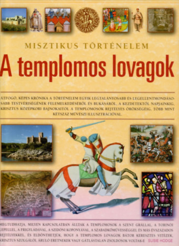 Susie Hodge - A templomos lovagok (Misztikus trtnelem)