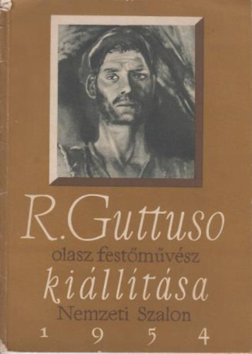 Nemzeti Szalon - Renato Guttuso olasz festőművész kiállítása