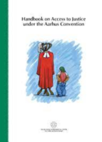 Stephen Stec - Handbook on Acces to Justice under the Aarhus convention
