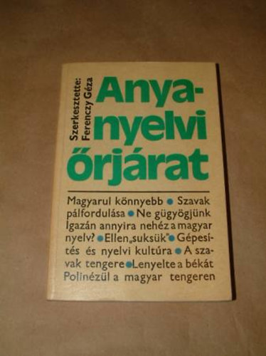 Ferenczy Gza  (szerk.) - Anyanyelvi rjrat