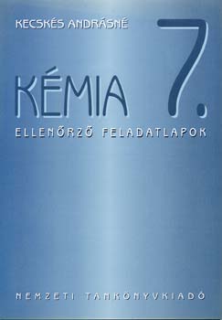 Kecsks Andrsn - Kmia 7. Ellenrz feladatlapok