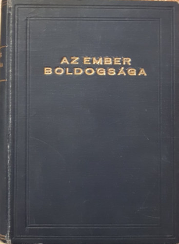 Polgár Lipót - Az ember boldogsága