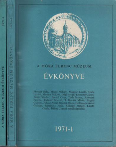 A Móra Ferenc Múzeum évkönyve 1971/1-2.