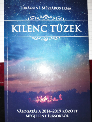 Lukácsiné Mészáros Irma - Kilenc tüzek