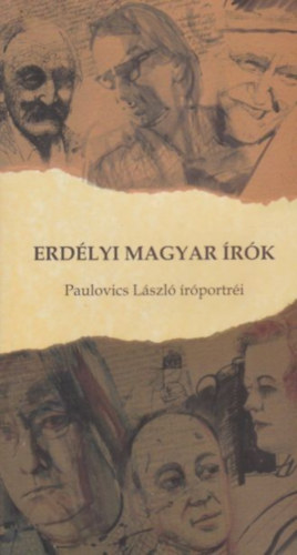 Horvth Andor  (szerk.) Salat Csilla (szerk.) - Erdlyi magyar rk. Paulovics Lszl rportri