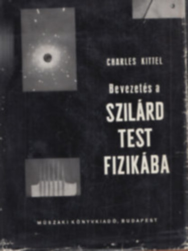 Charles Kittel - Bevezets a szilrdtest-fizikba