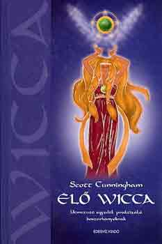 Scott Cunningham - Élő Wicca