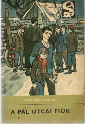 Molnár Ferenc - A Pál utcai fiúk