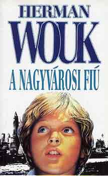 Herman Wouk - A nagyv�rosi fi�