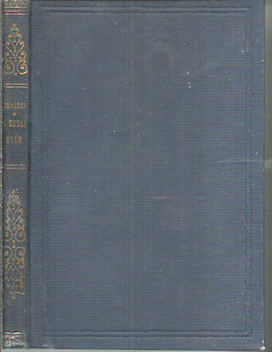 Tarczai Gy�rgy - A budai gy�r - F�lmult id�kb�l