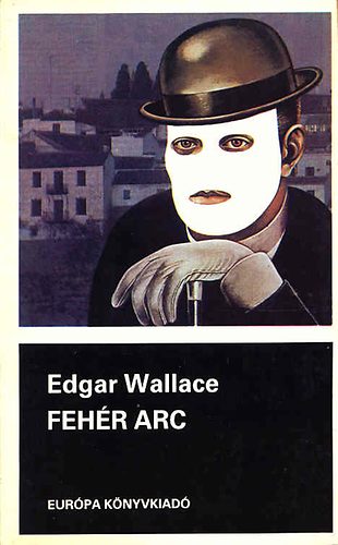 Edgar Wallace - Feh�r arc