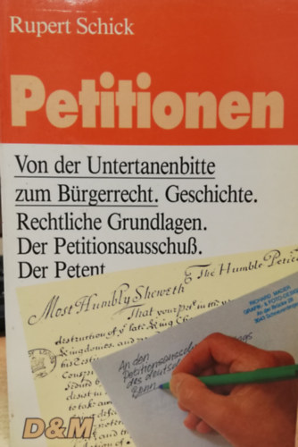 Rupert Schick - Petitionen Von der Untertanenbitte zum Brgerrecht