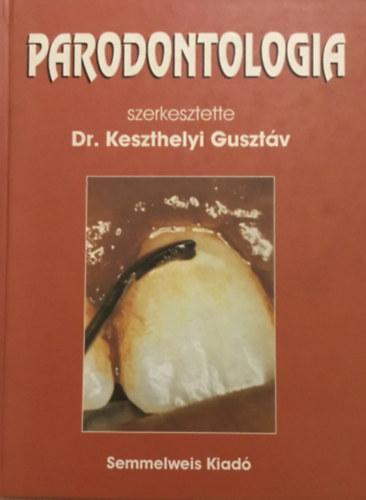 Keszthelyi Gusztáv dr. szerk. - Parodontologia