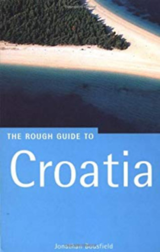 J. Bousfield - The Rough guide to Croatia