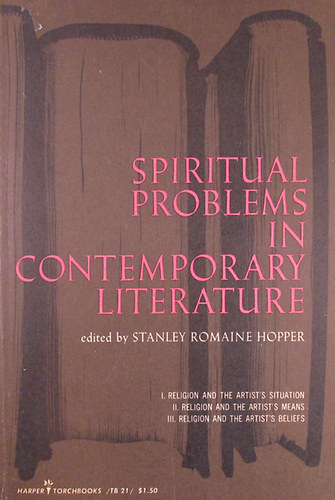 Stanley Romaine Hopper - Spiritual Problems in Contemporary Literature