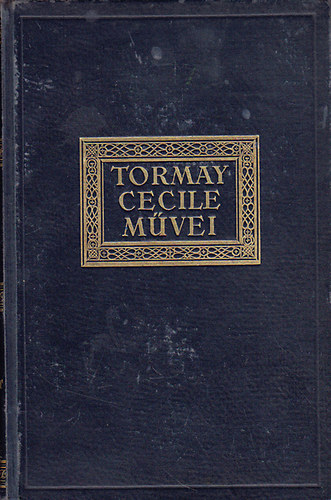Tormay Ccile - Emberek a kvek kztt