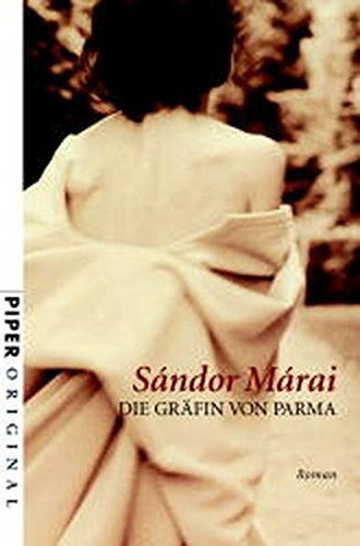 M�rai S�ndor - Die Gr�fin von Parma