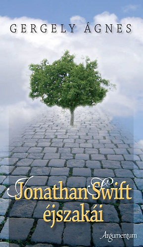 Gergely �gnes - Jonathan Swift �jszak�i