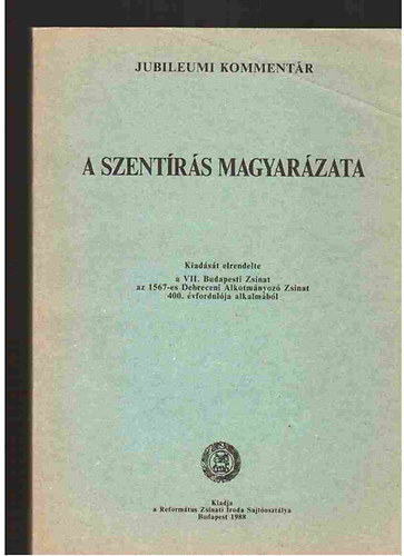 Tarr Kálmán szerk. - A Szentírás magyarázata