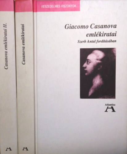 Giacomo Casanova - Giacomo Casanova eml�kiratai I-II.