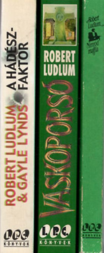Gayle Lynds Robert Ludlum - 3 db Robert Ludlum: Nimrd maffia + Vaskopors + A Hdsz-faktor