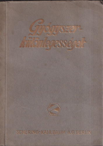 Gyógyszerkülönlegességek (Schering-Kahlbaum A.G., Berlin)