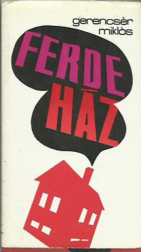 Gerencs�r Mikl�s - Ferde h�z